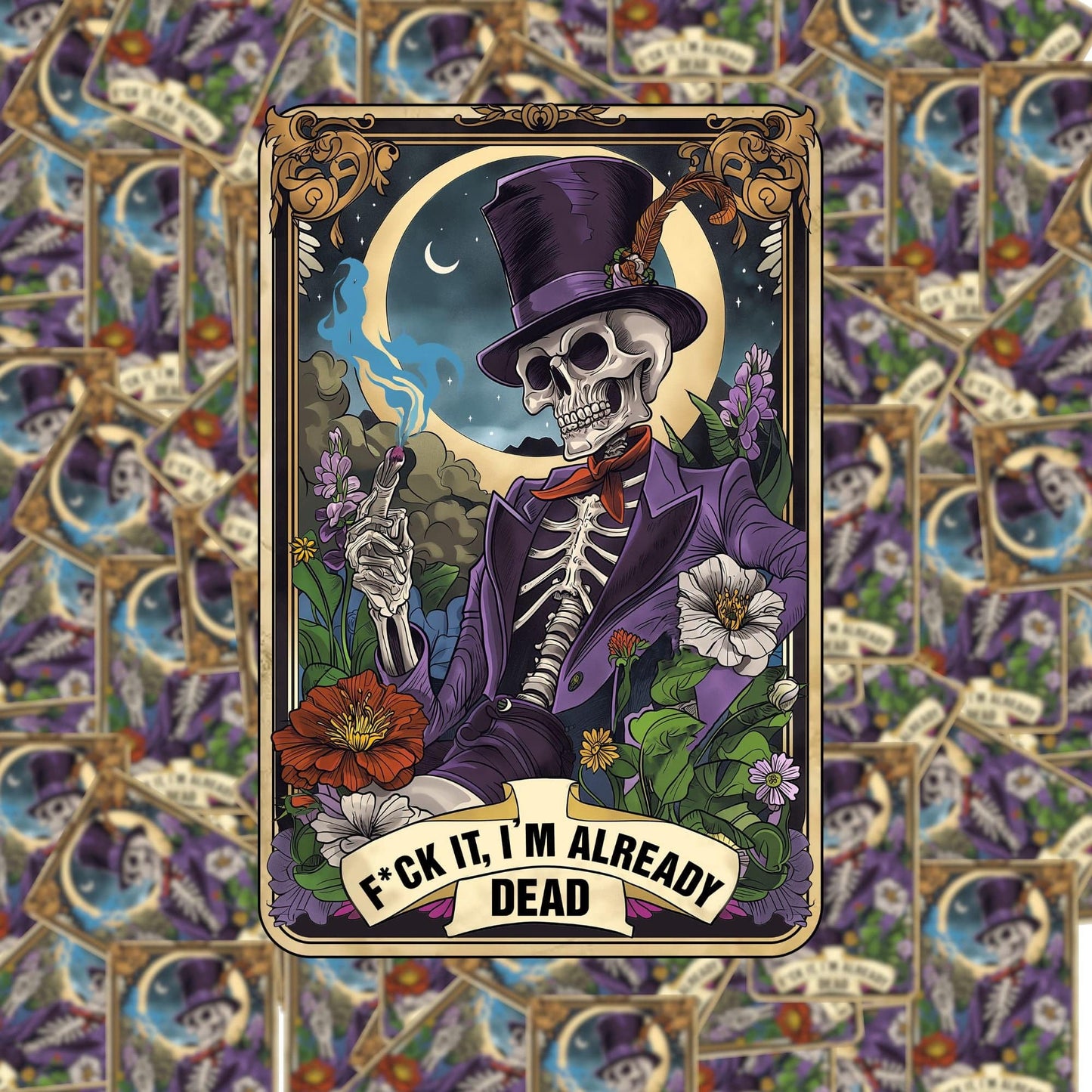 F*ck It I'm Already Dead Skeleton Tarot Card Sticker