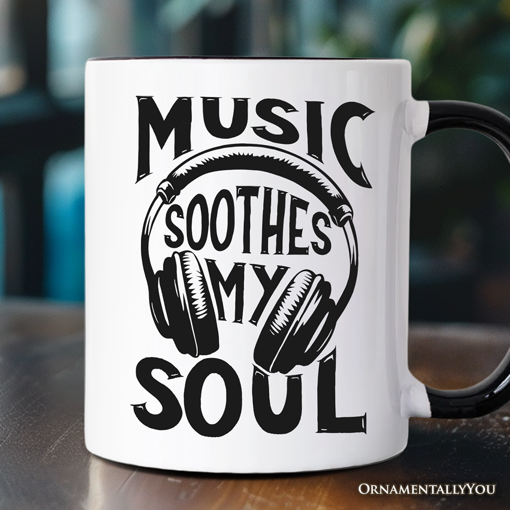 Music Soothes My Soul Mug, Festival Concert Gift