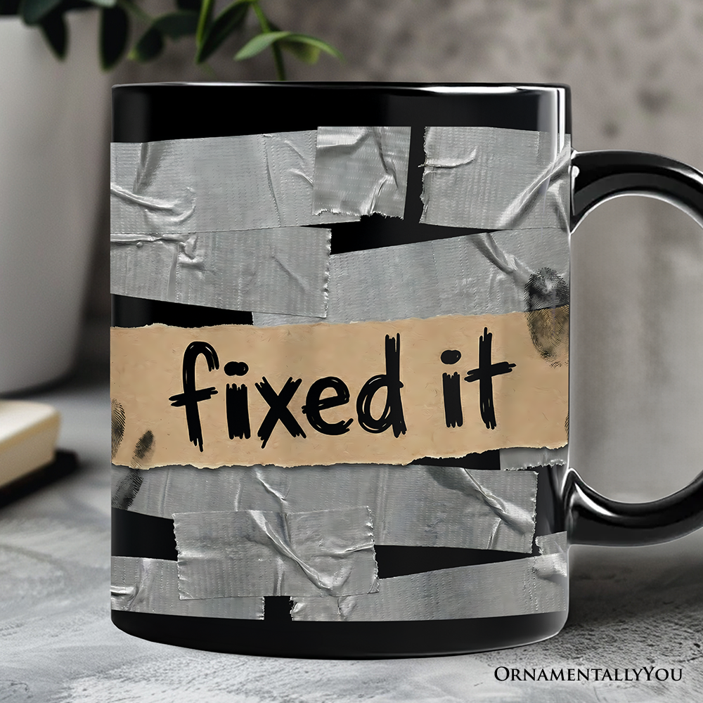 Fixed It Duct Tape Funny Mug, Handyman Dad Gift