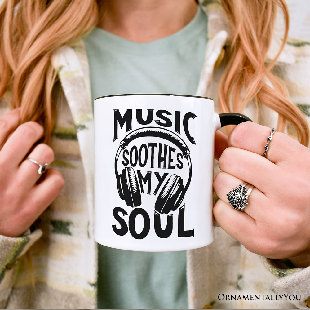 Music Soothes My Soul Mug, Festival Concert Gift