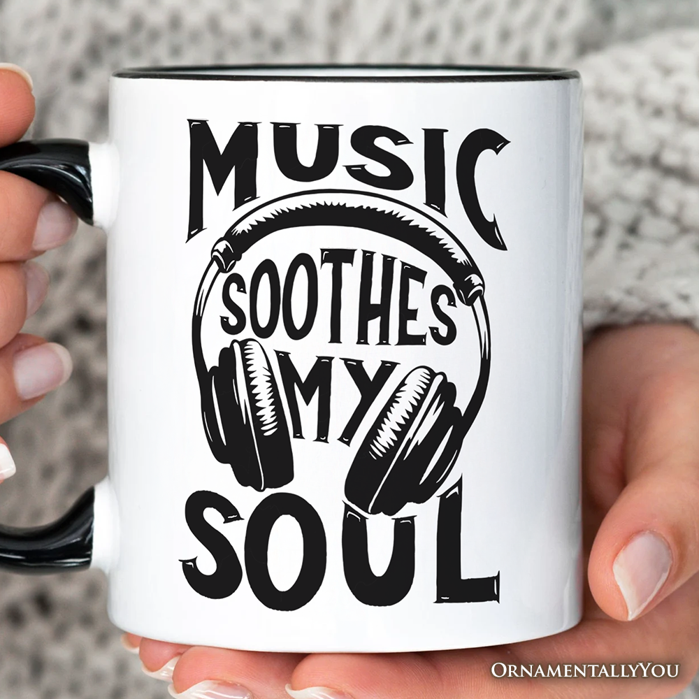 Music Soothes My Soul Mug, Festival Concert Gift