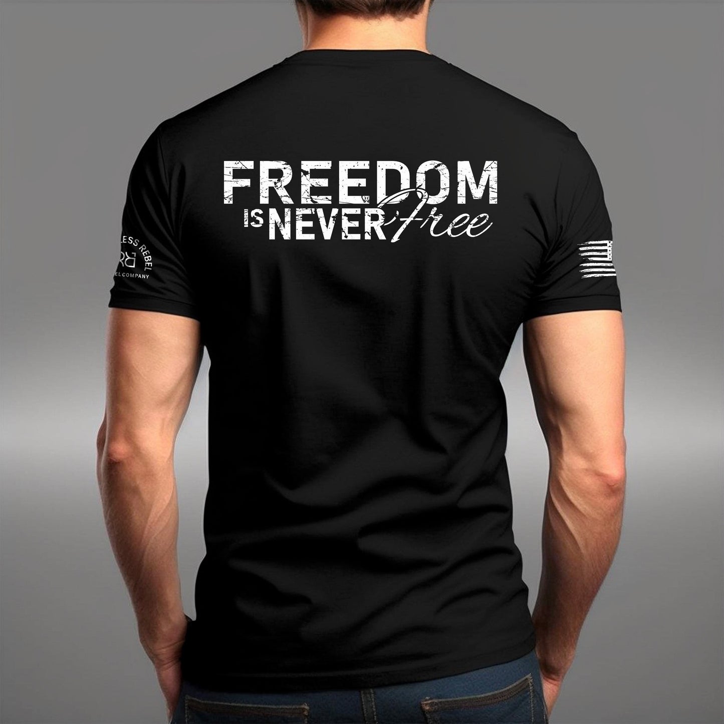 Freedom is Never Free | Premium Men's Tee