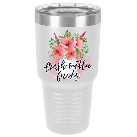 Fresh Outta Fucks | Polar Camel Tumbler