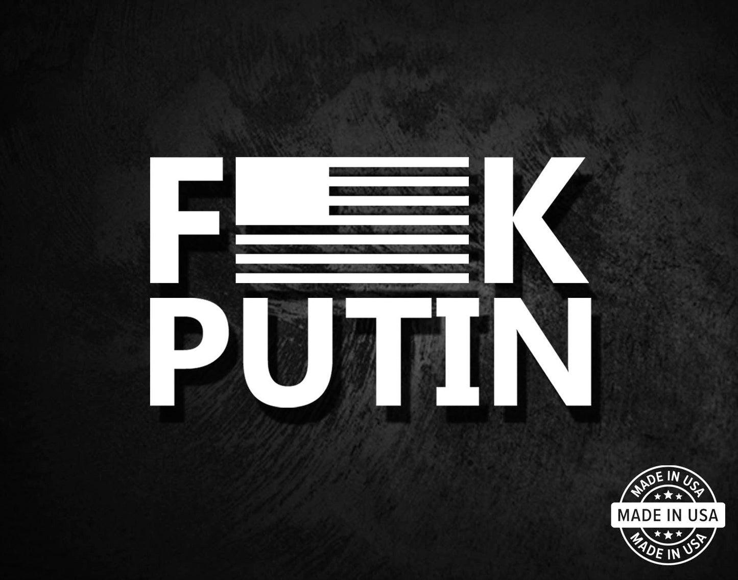 Fuck Putin - American Flag Decal
