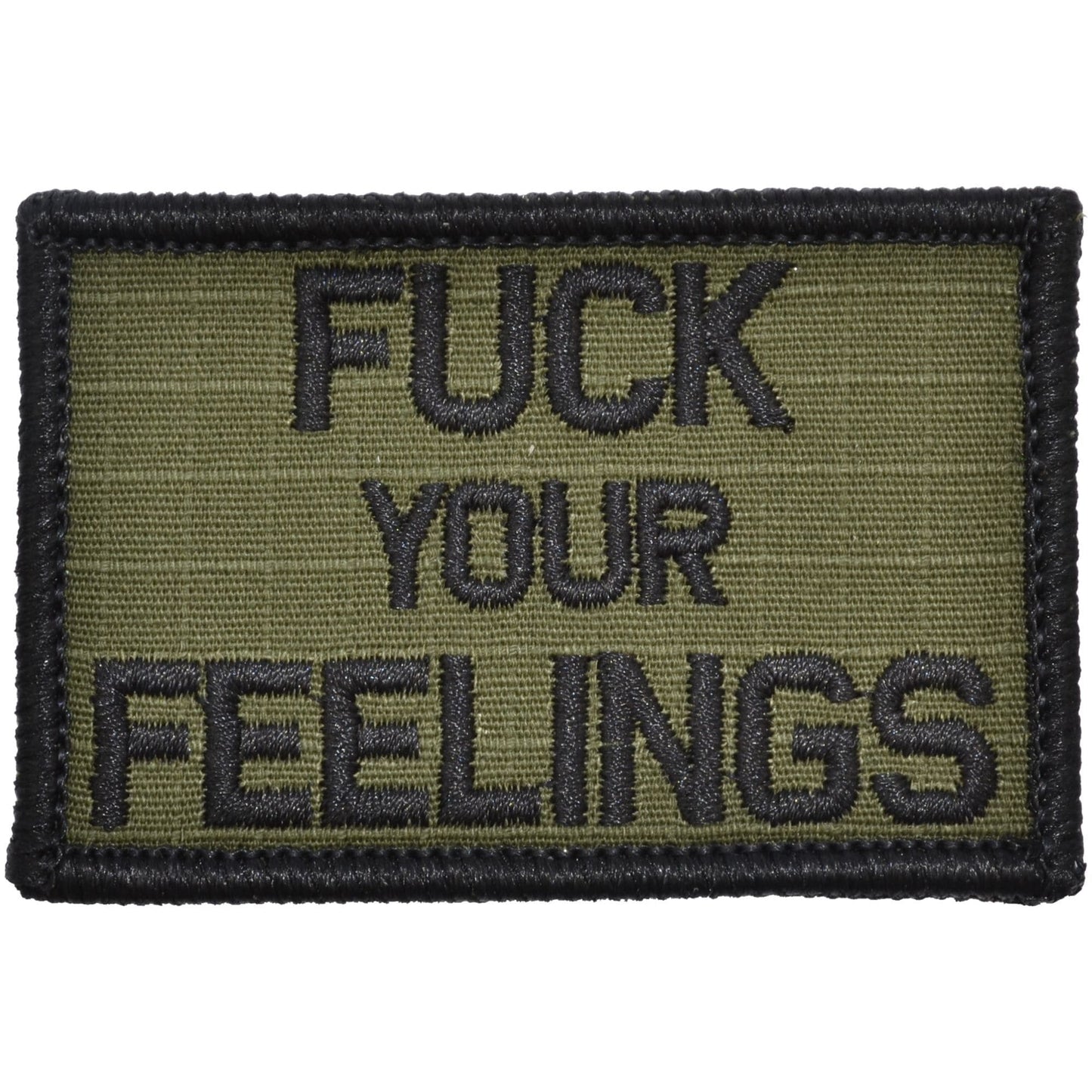 Fuck Your Feelings - 2x3 Patch