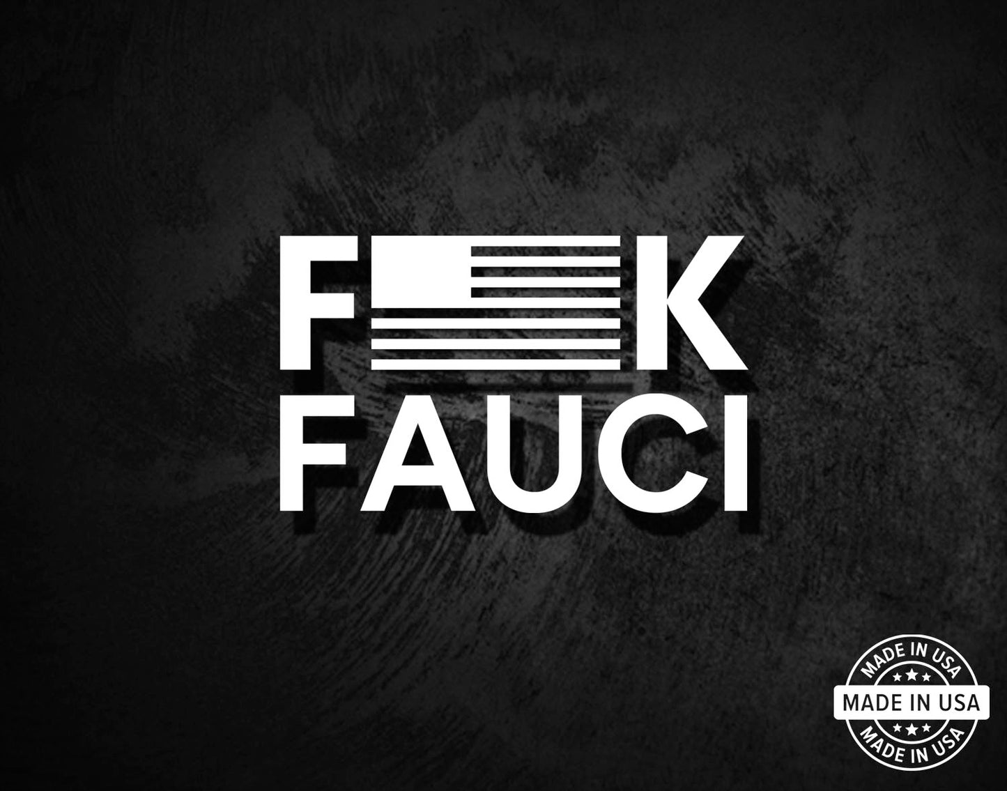 Fuck Fauci - American Flag Decal