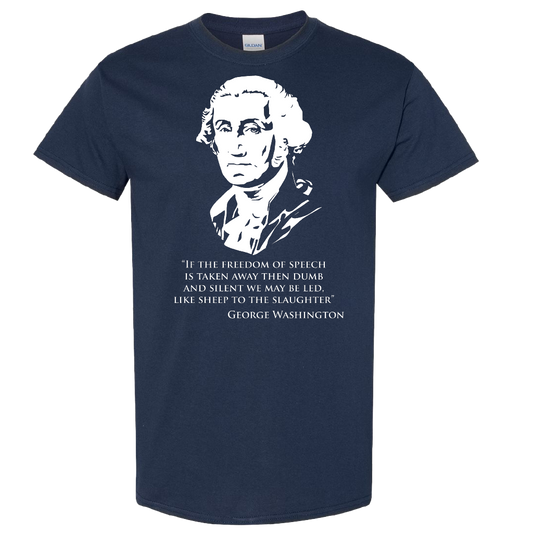 George Washington T-Shirt - Freedom of Speech