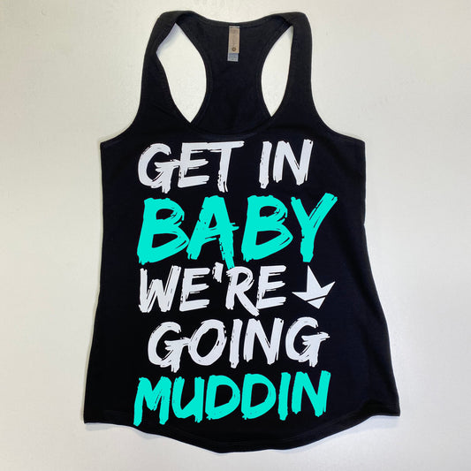 Get In Baby (Tank Tee Hoodie)