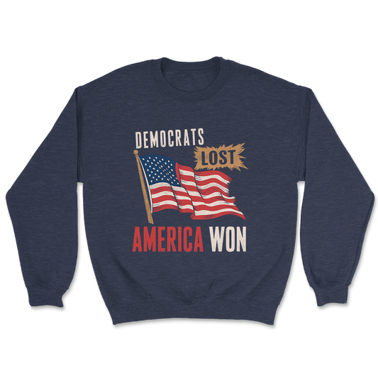 Democrats Lost - America Won Crewneck - 3226