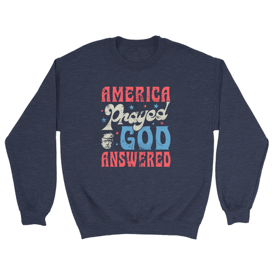 America Prayed - God Answered Crewneck - 3280