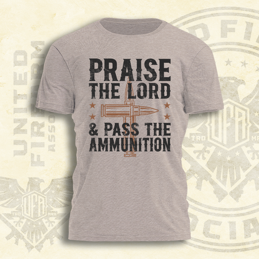 Praise the Lord - Pass the Ammunition Tee - 2659