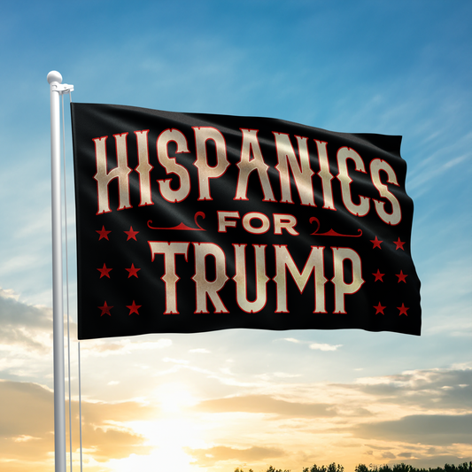 Hispanics For Trump - Flag