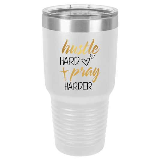 Hustle Hard Pray Harder | Polar Camel Tumbler