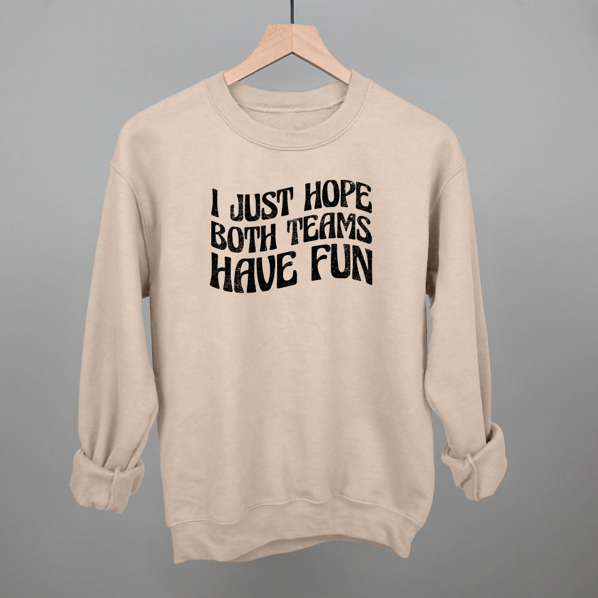 I Just Hope Both Teams Have Fun