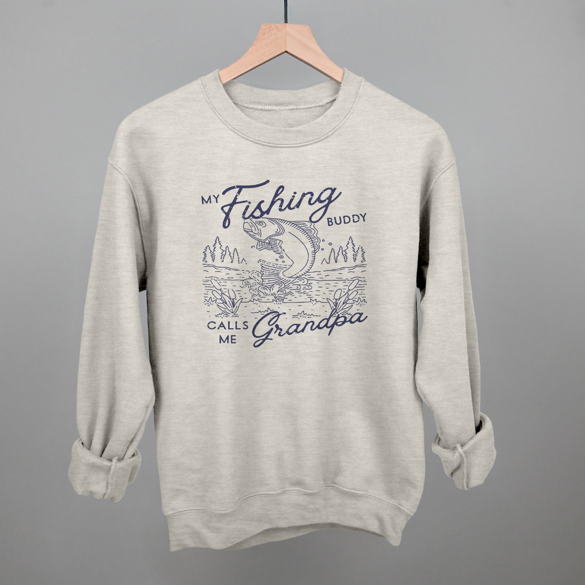 My Fishing Buddy Calls Me Grandpa