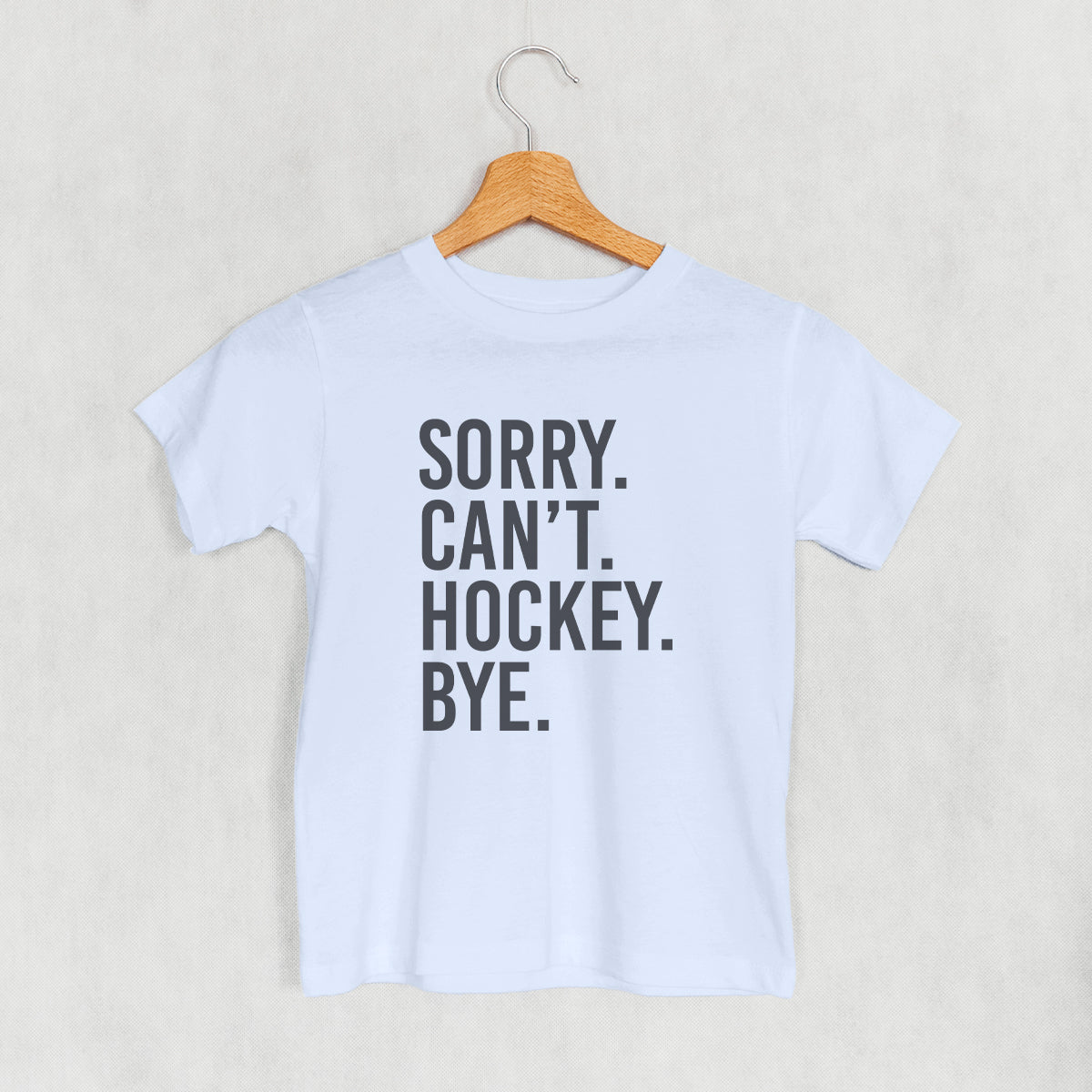 Sorry Can't Hockey Bye (Kids)