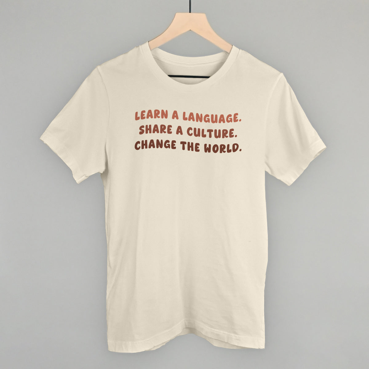 Learn A Language, Share A Culture, Change The World