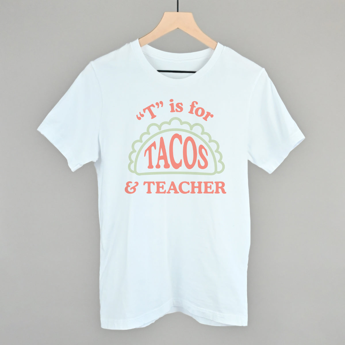 T is for Tacos and Teacher (Red and Green)