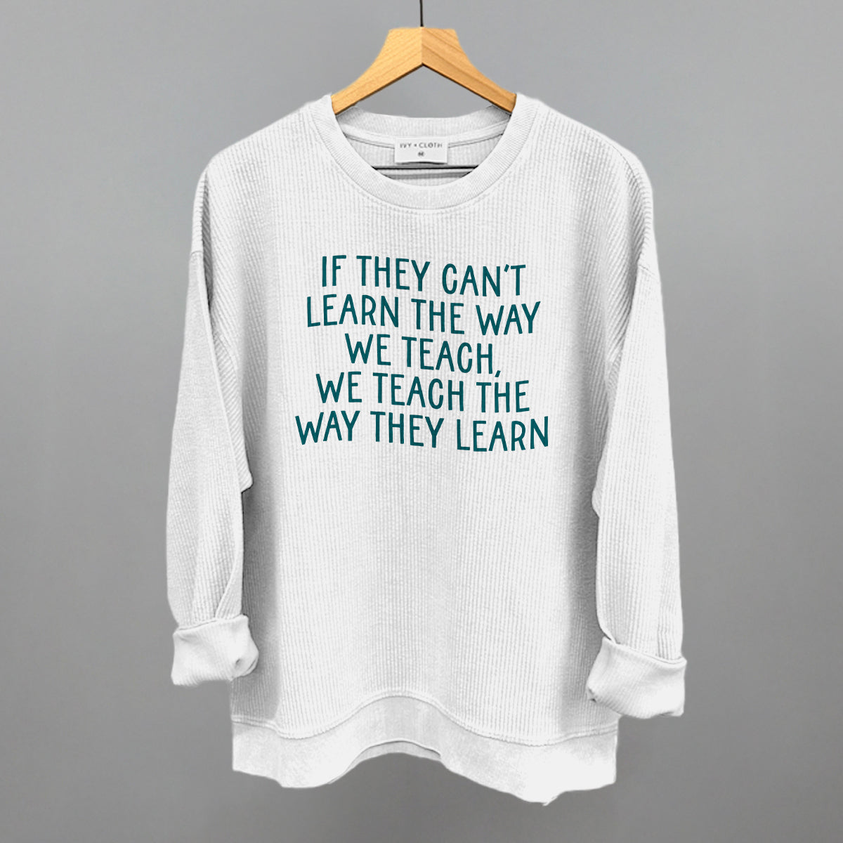 We Teach The Way They Learn