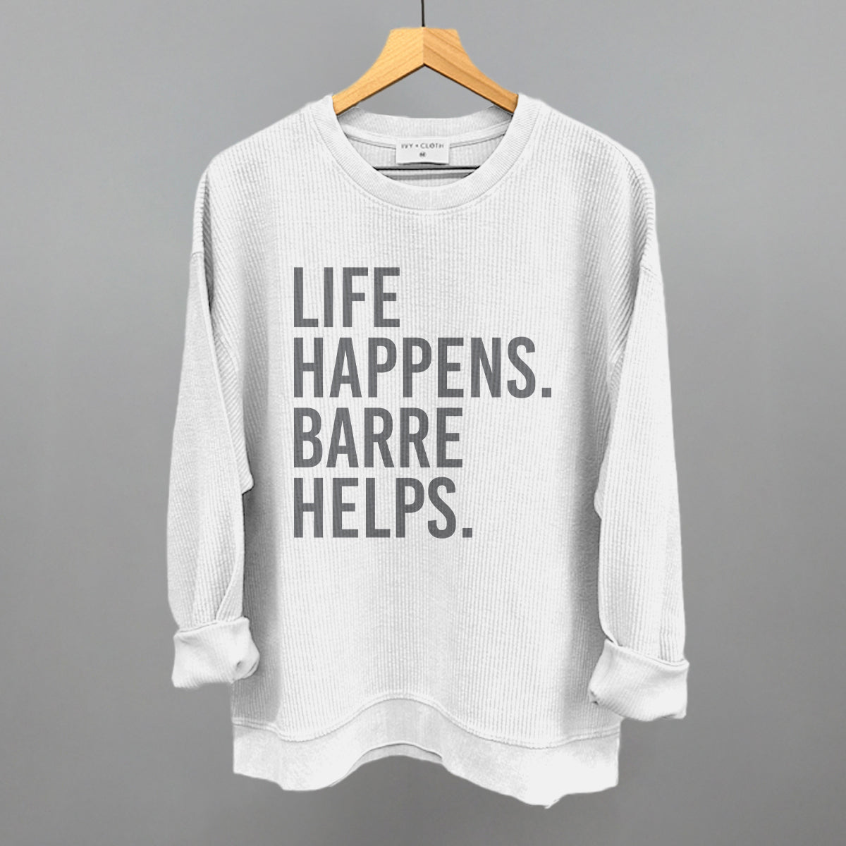 Life Happens Barre Helps