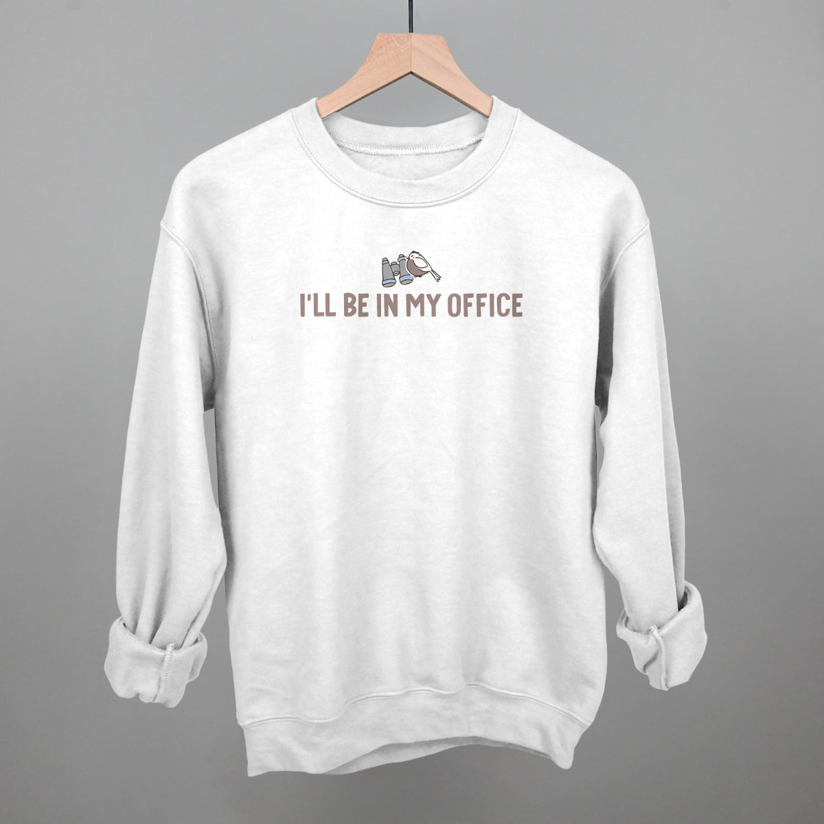 I'll Be In My Office (Birdwatching)