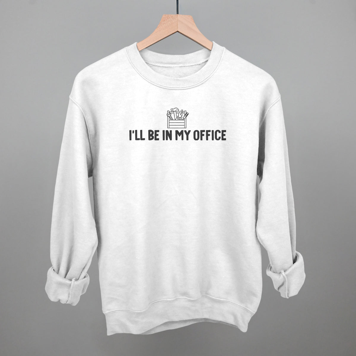 I'll Be In My Office (Toolbox)