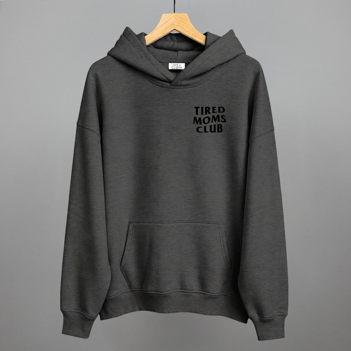Tired Moms Club (Left Chest)