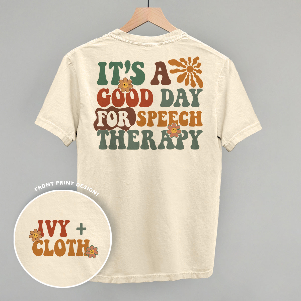 It's A Good Day For Speech Therapy (Back Print)
