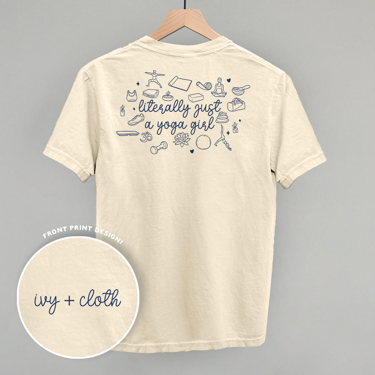 Literally Just A Yoga Girl (Back Print)