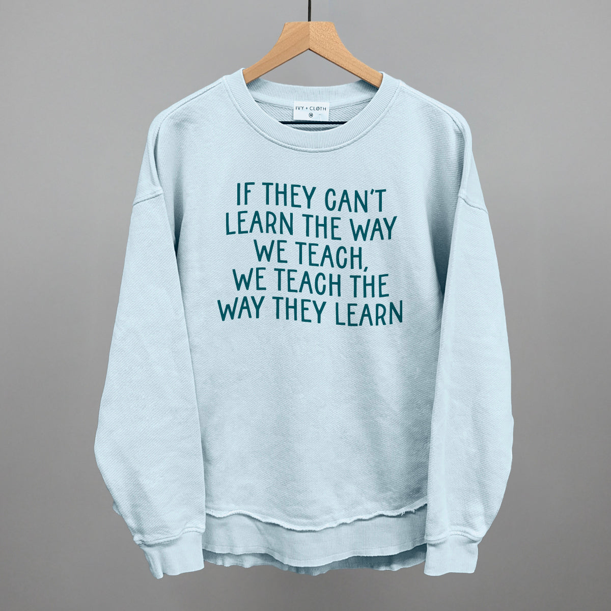 We Teach The Way They Learn