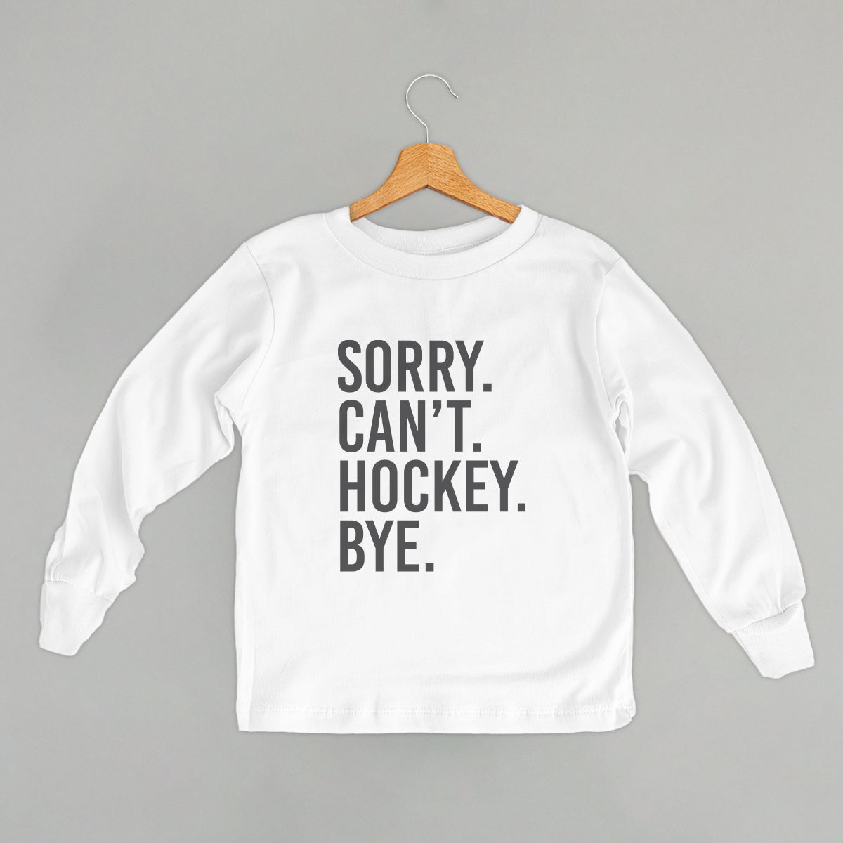 Sorry Can't Hockey Bye (Kids)