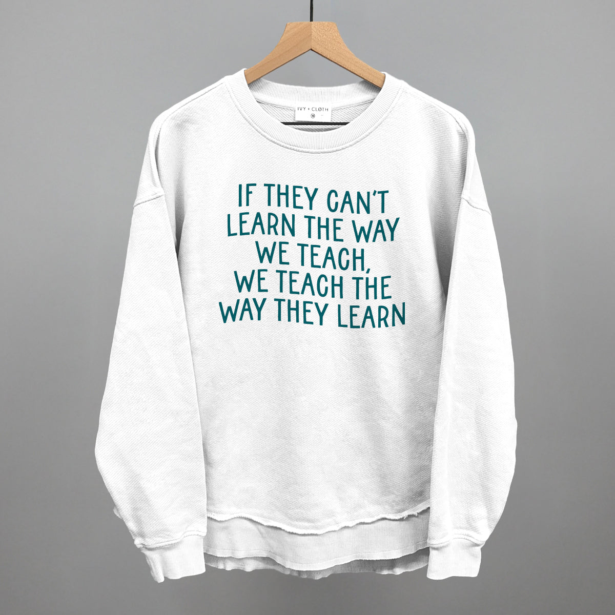 We Teach The Way They Learn