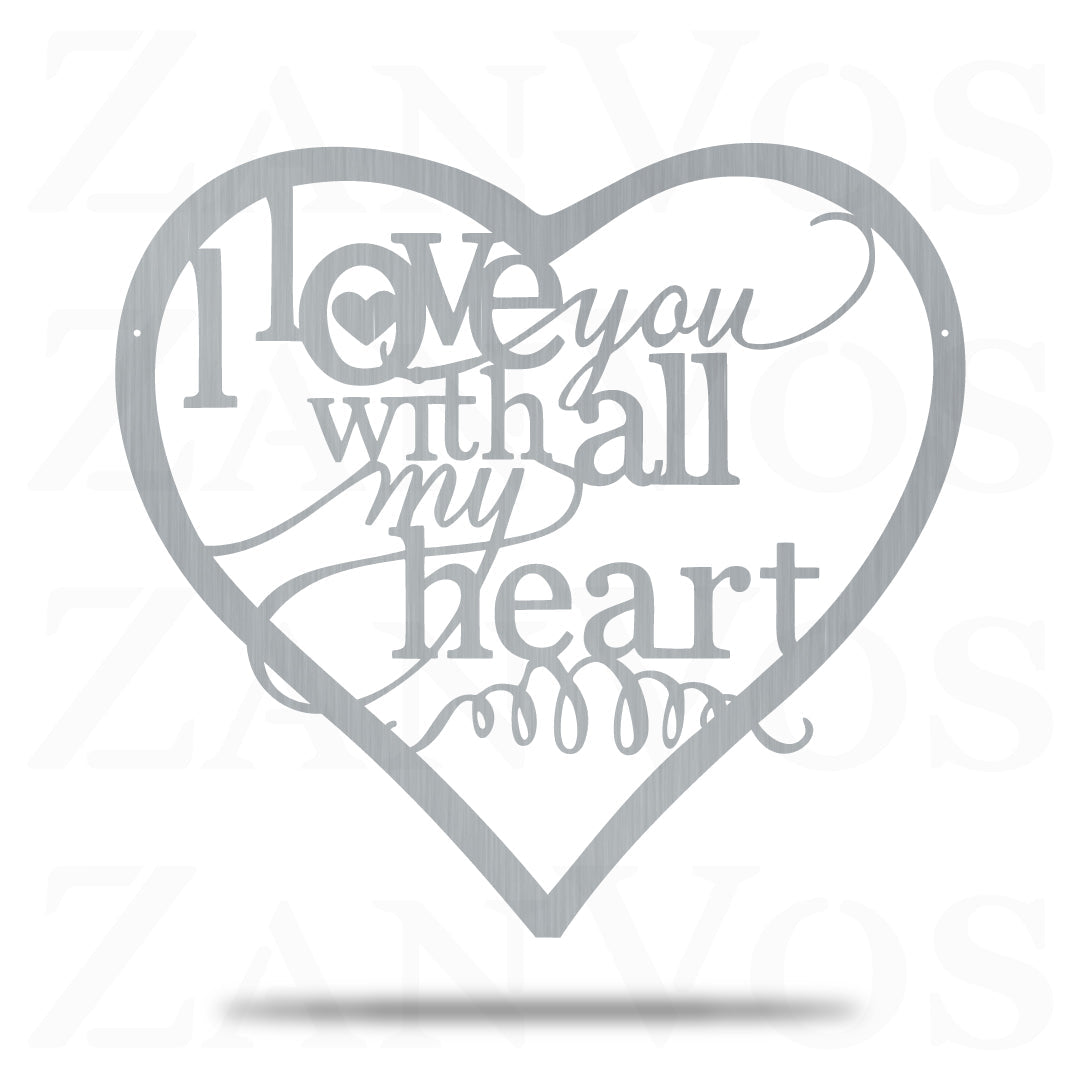 I Love You With All My Heart