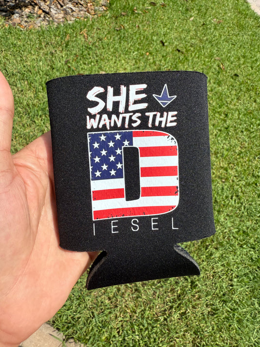 She Wants the Diesel Americana Koozie