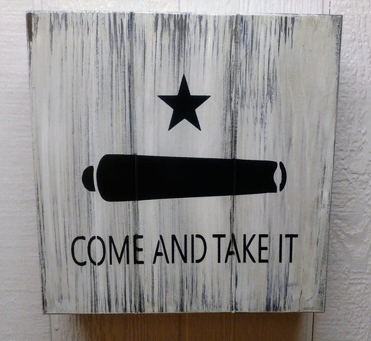"Come and Take It"  wall art box.