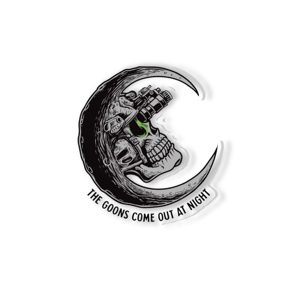 Goons Come Out At Night Sticker