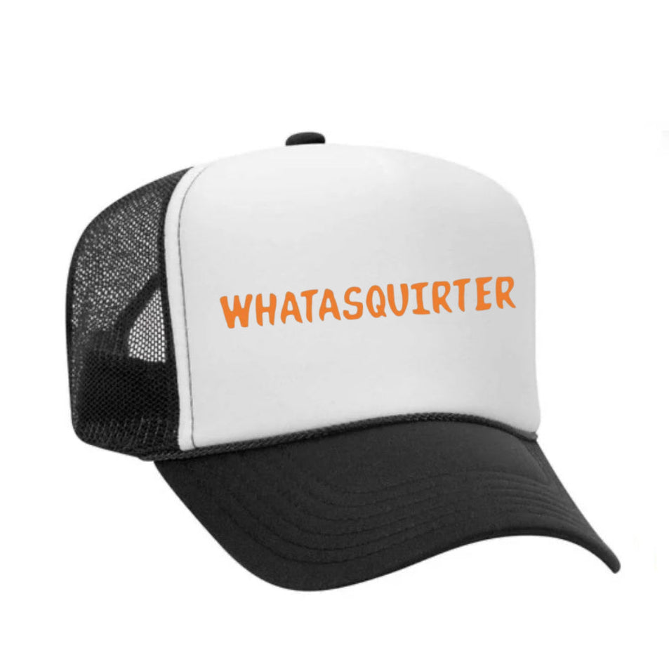 Whatasquirter Trucker Hat