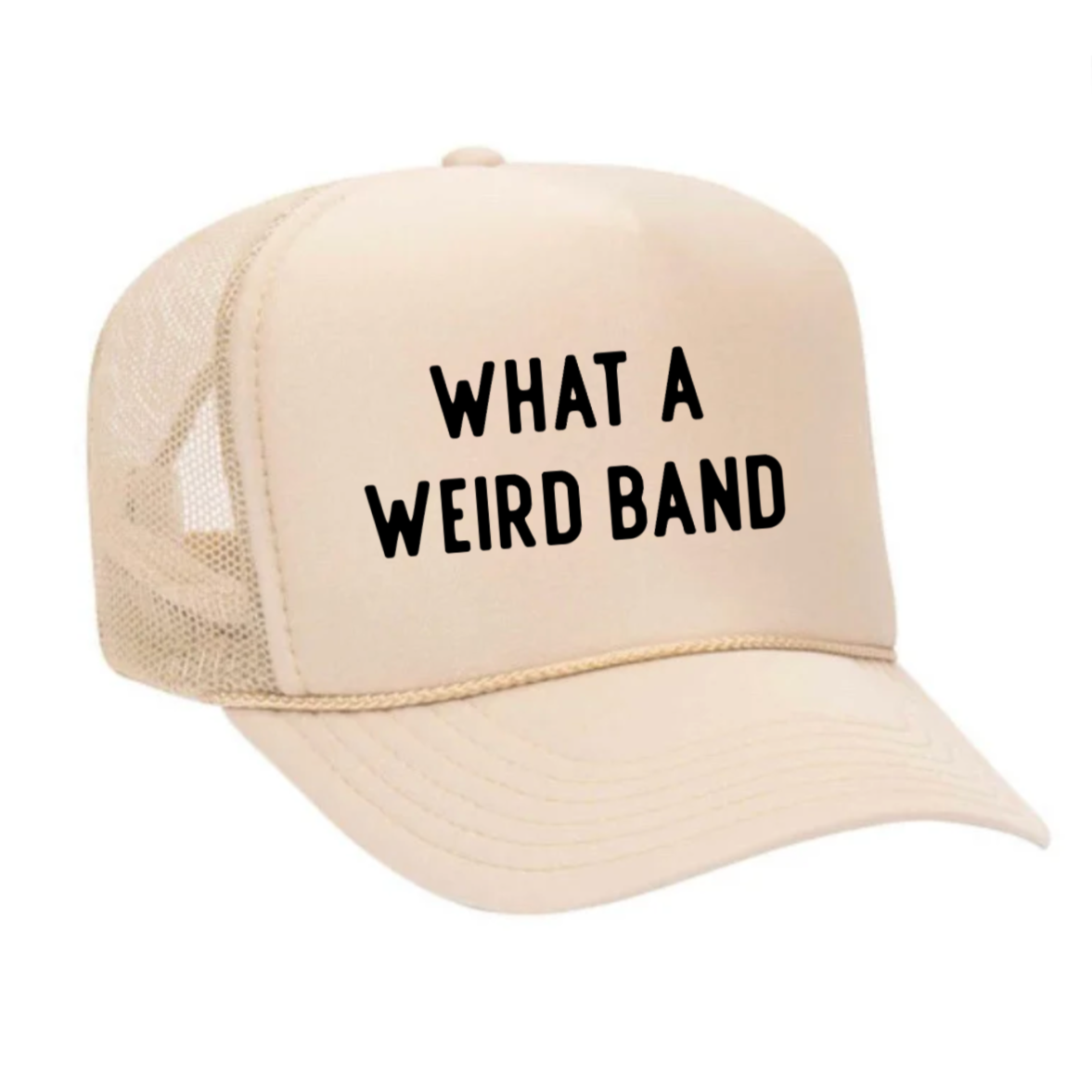 What A Weird Band Trucker Hat