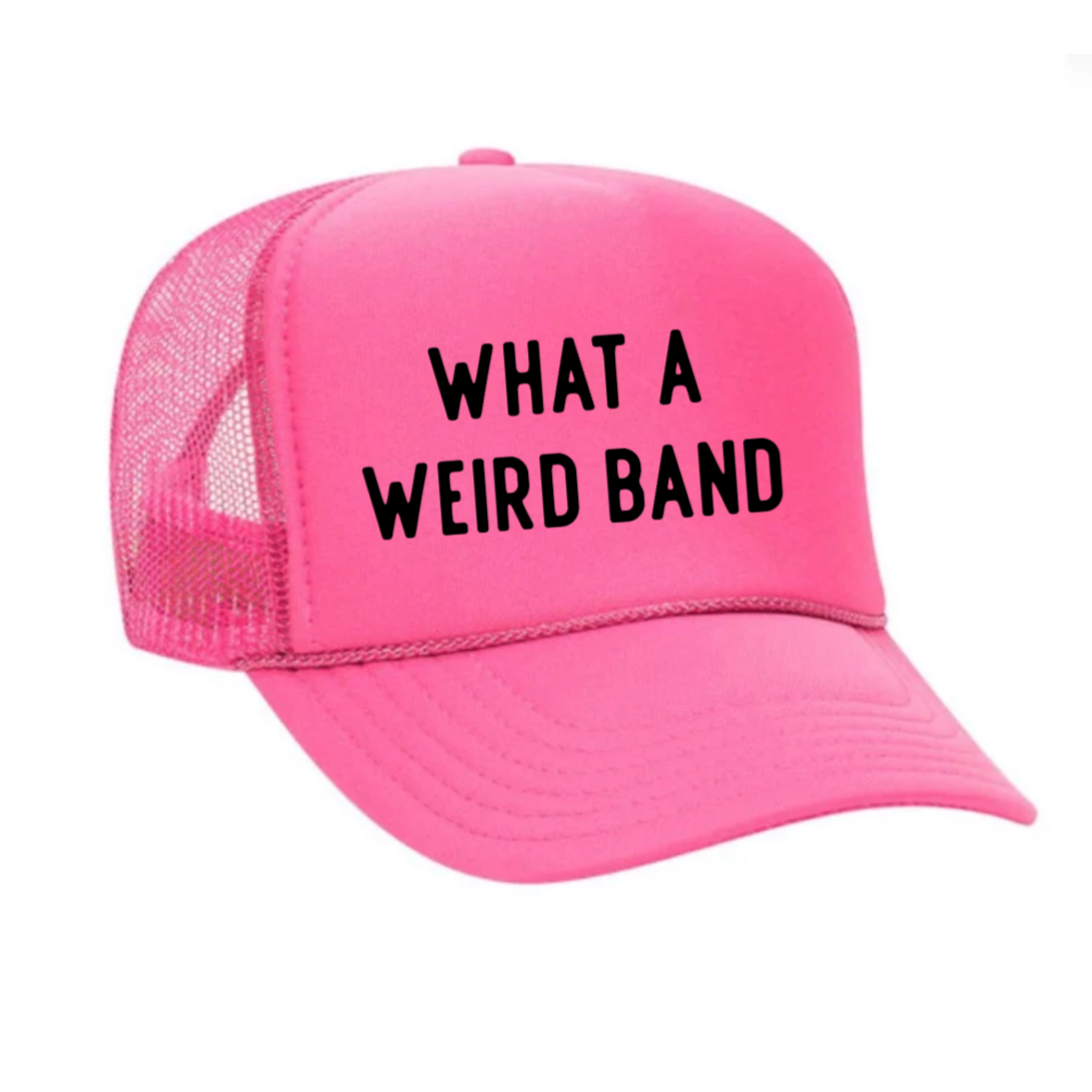 What A Weird Band Trucker Hat