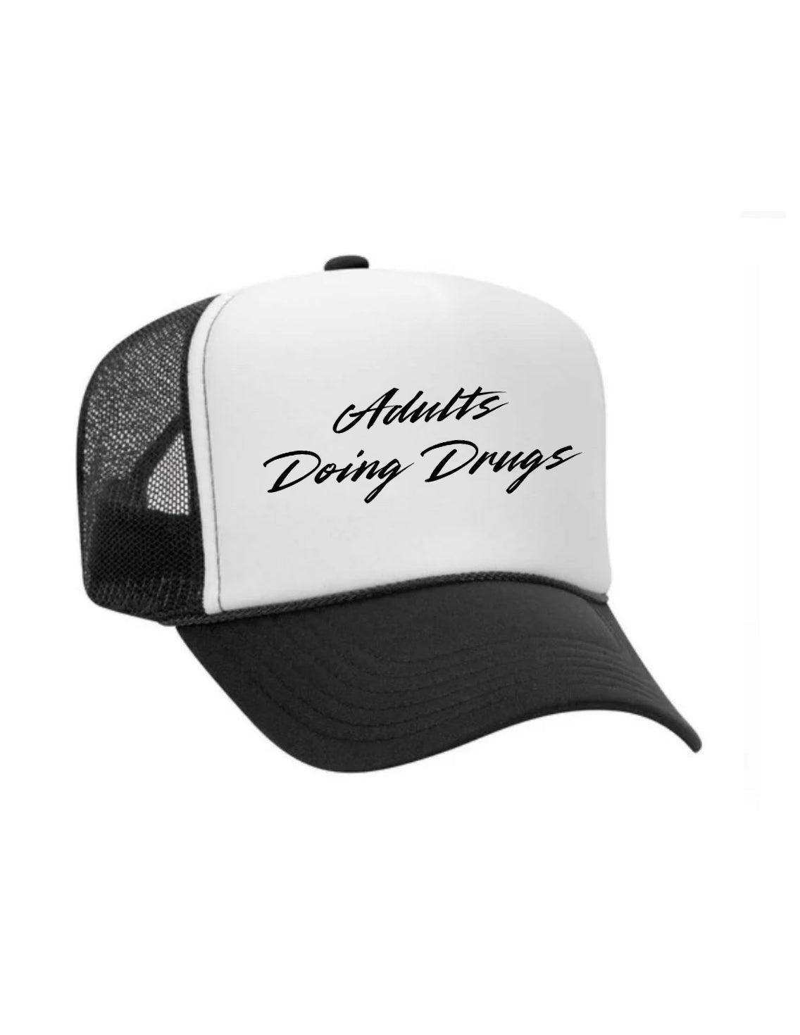 Adults Doing Drugs Trucker Hat