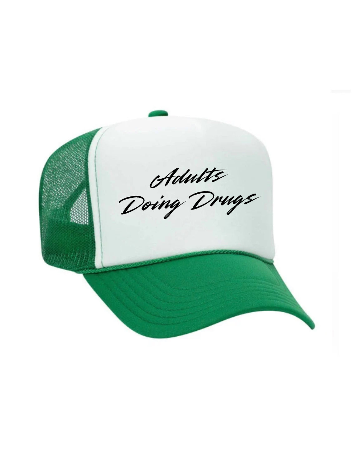 Adults Doing Drugs Trucker Hat