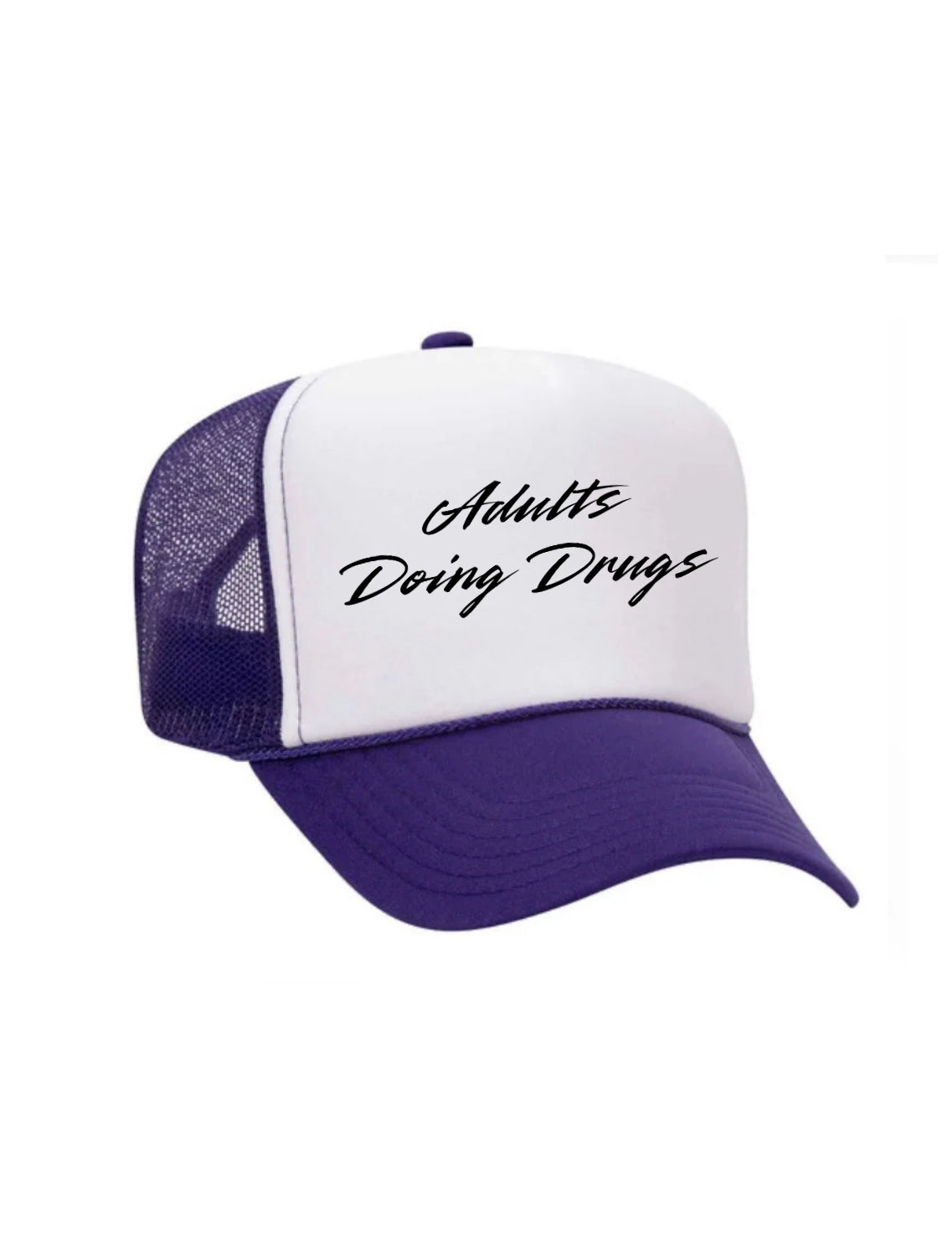 Adults Doing Drugs Trucker Hat