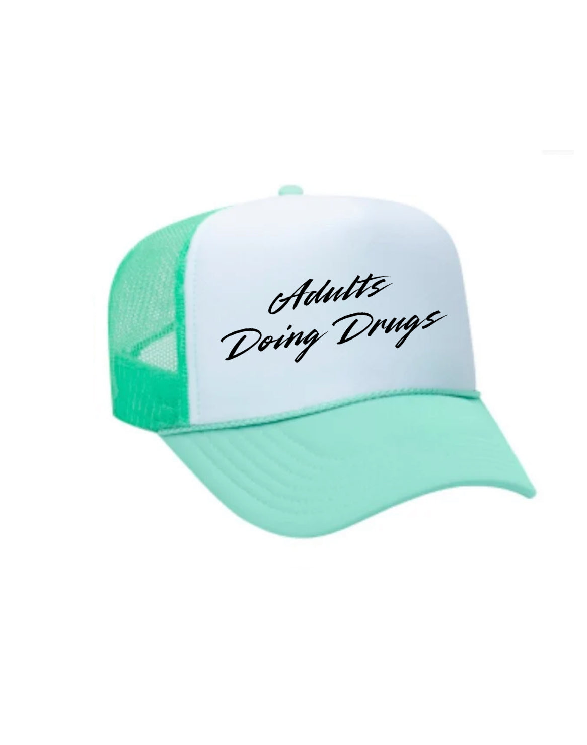 Adults Doing Drugs Trucker Hat