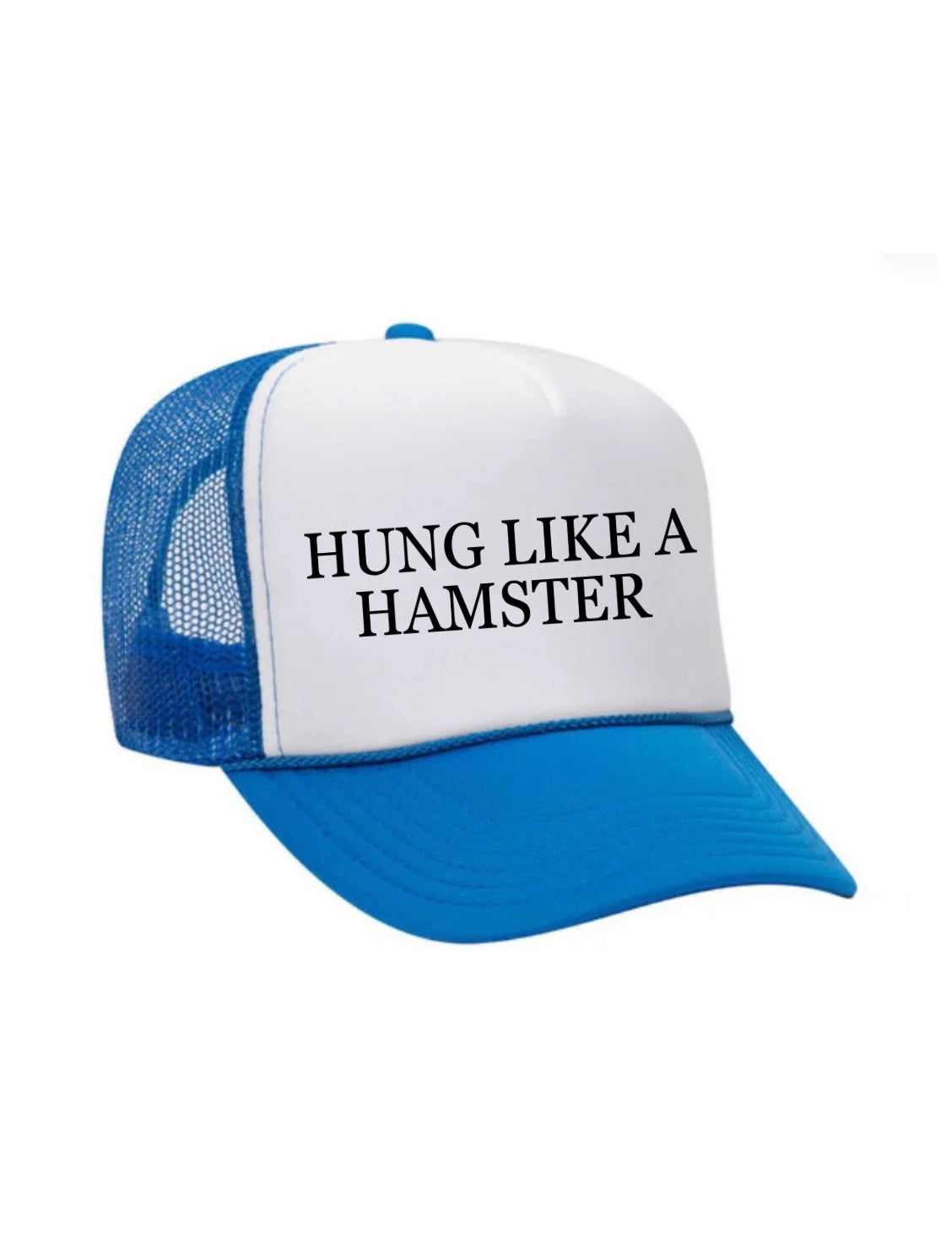 Hung Like A Hamster Trucker Hat