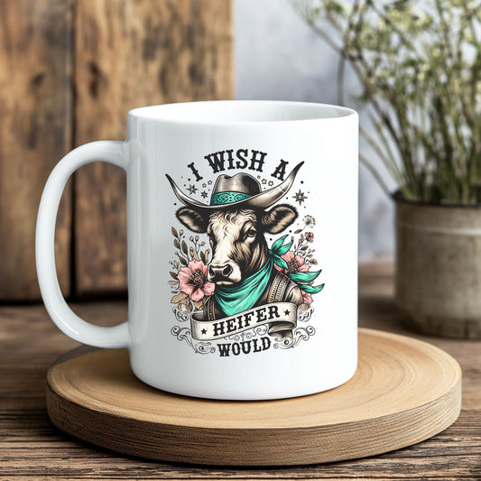 I Wish a Heifer Would Mug
