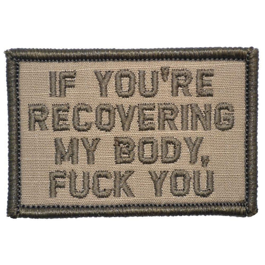 If You're Recovering My Body - 2x3 Patch