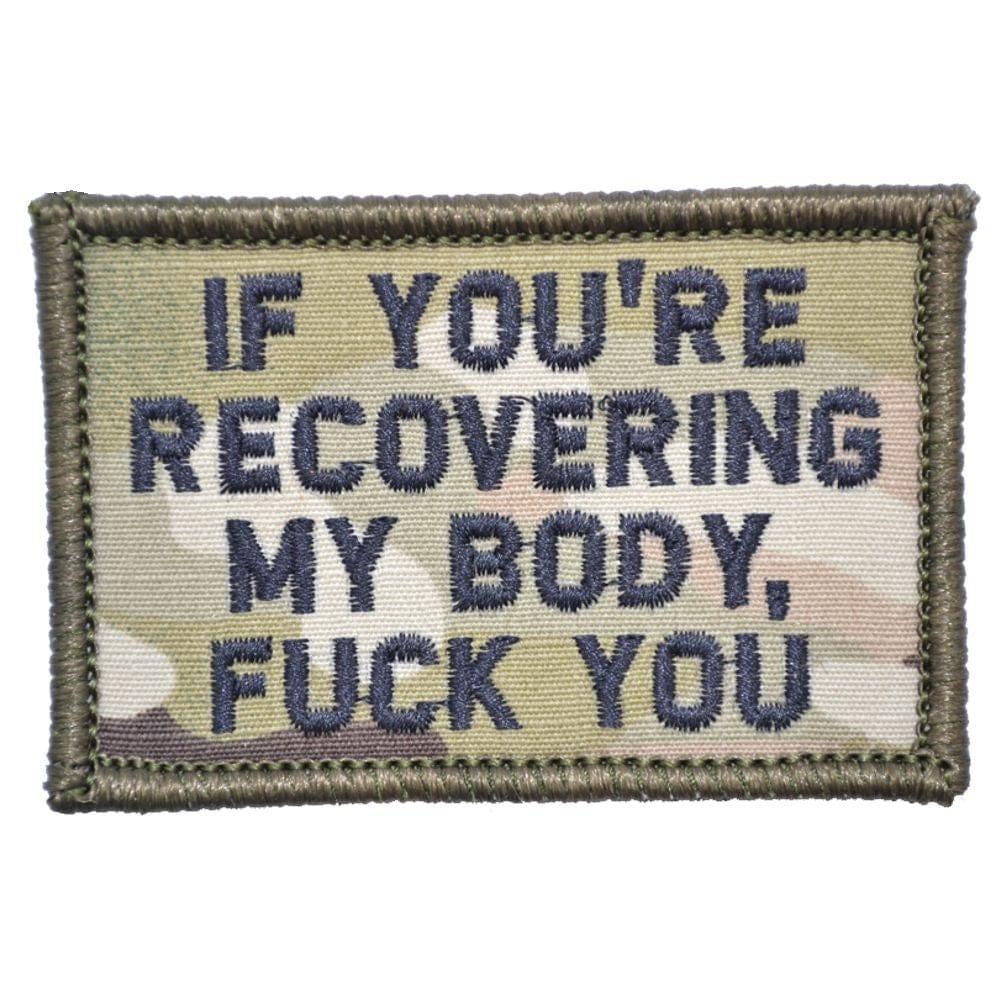 If You're Recovering My Body - 2x3 Patch