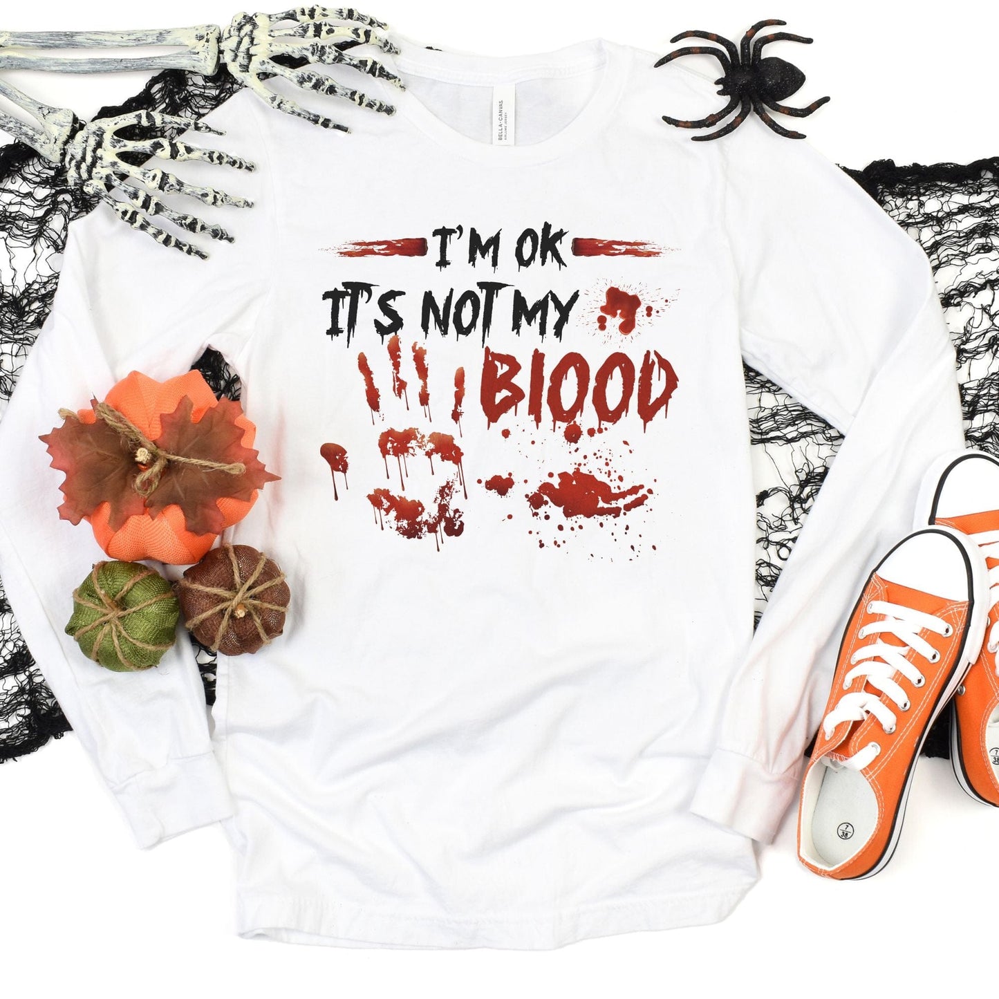 I'm Ok It's Not My Blood T-Shirt