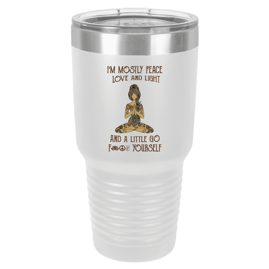 I'm Mostly Peace Love & Light | Polar Camel Tumbler