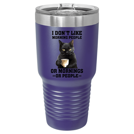 I Don't Like Mornings or People Cat | Polar Camel Tumbler